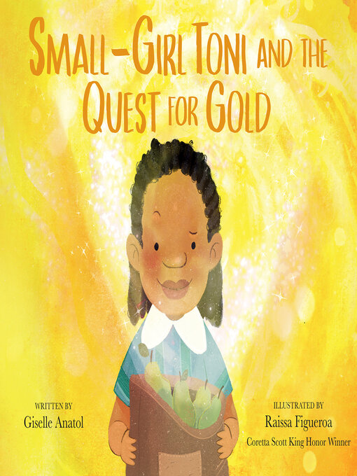 Title details for Small-Girl Toni and the Quest for Gold by Giselle Anatol - Available